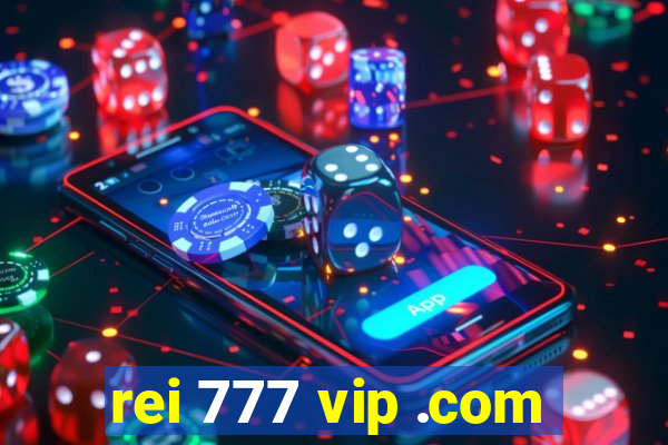 rei 777 vip .com